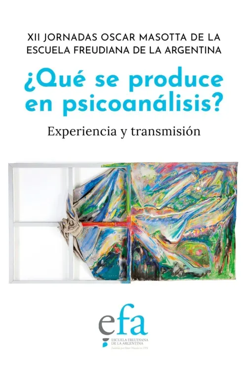 Que se produce en psicoanalisis