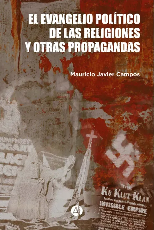 El evangelio politico de las religiones y otras propagandas