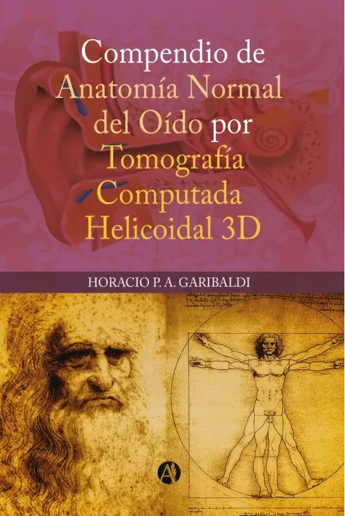 Compendio de anatomia normal de oido por tomografia computada helicoidal 3D