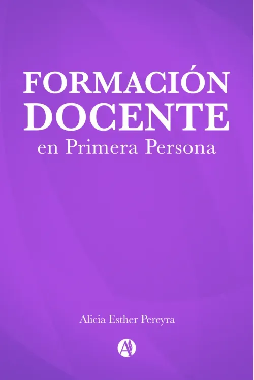 Formacion Docente en Primera Persona