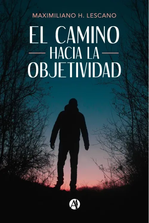 El camino hacia la objetividad
