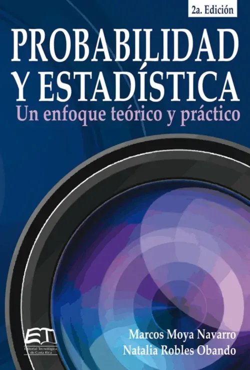 Probabilidad y estadistica un enfoque teorico-practico