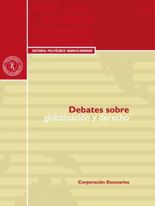 Debates sobre globalizacion y derecho