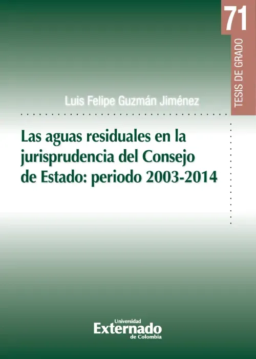 Las aguas residuales en la jurisprudencia del Consejo de Estado periodo 2003-2014