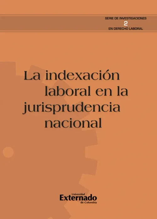 La indexacion laboral en la jurisprudencia nacional
