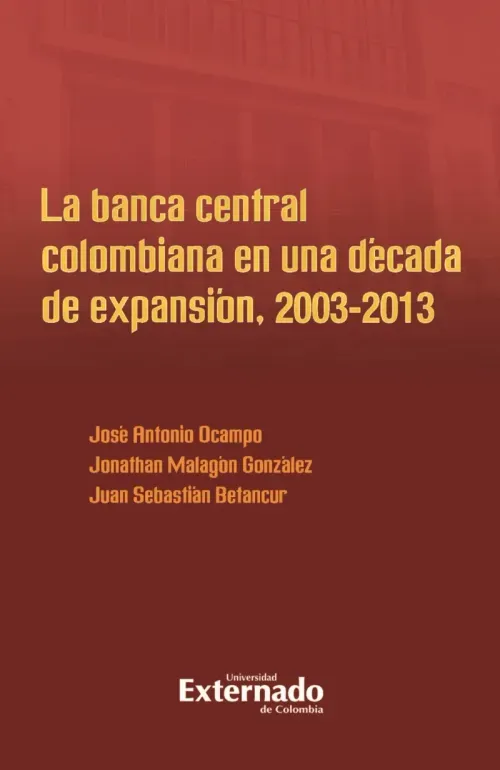 La banca central colombiana en una decada de expansion 2003-2013