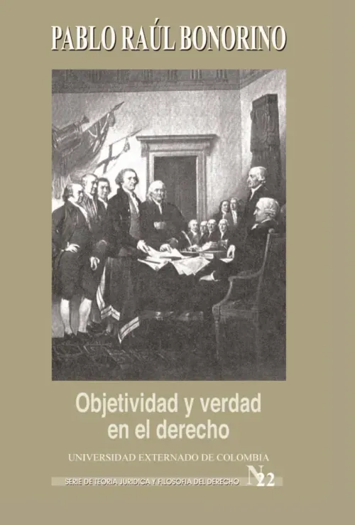 Objetividad y verdad en el derecho Variaciones sobre un tema de Dworkin