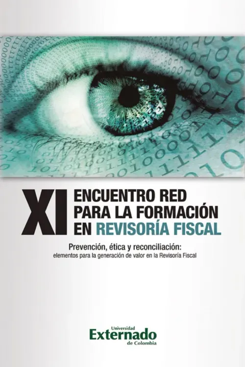 XI Encuentro Red para la Formacion en Revisoria Fiscal 2017 Prevencion etica y reconciliacion elemen