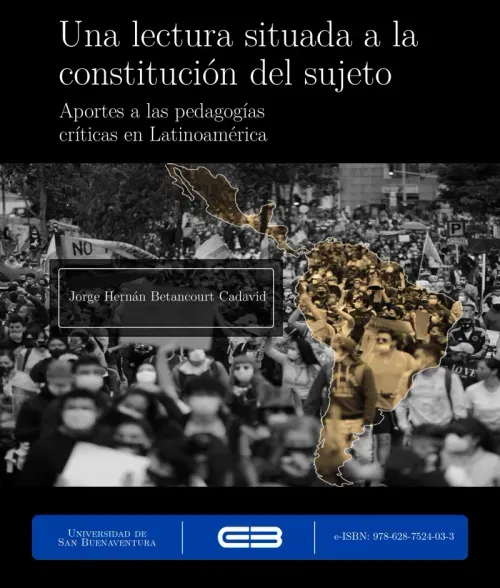 Una lectura situada a la constitucion del sujeto