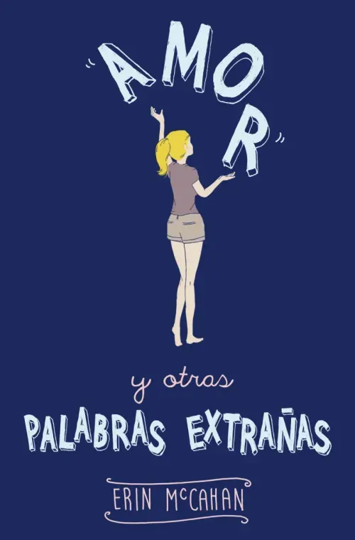 Amor y otras palabras extranas