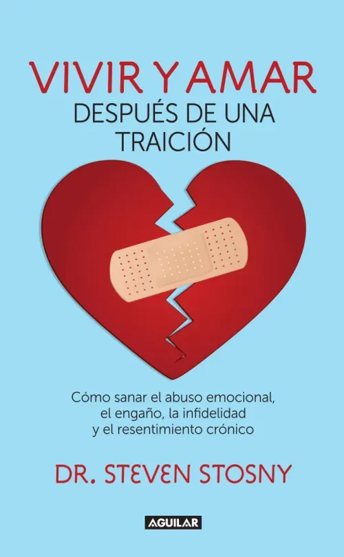 Vivir y amar despues de una traicion