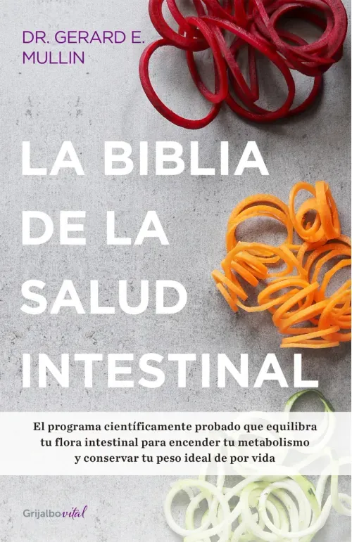 La biblia de la salud intestinal