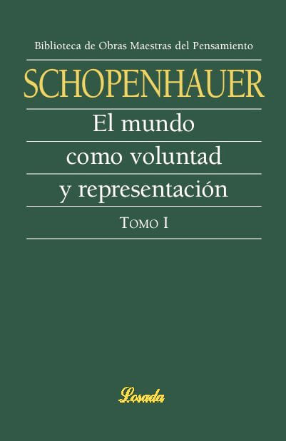 MUNDO COMO VOLUNTAD Y REPRESENTACION I