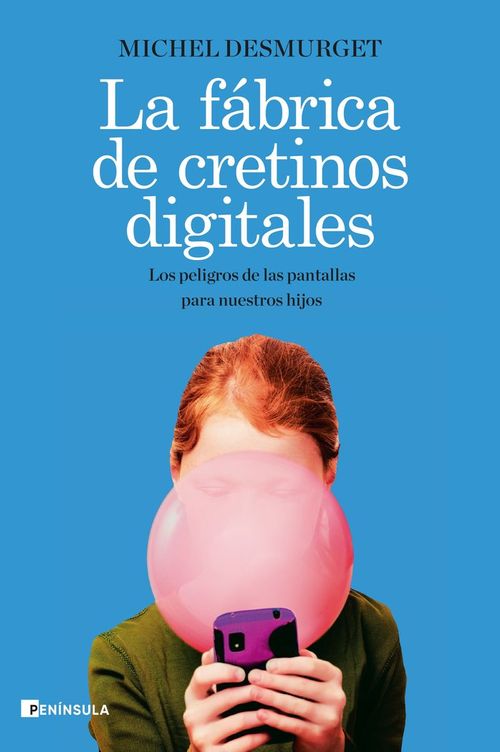 La fabrica de cretinos digitales