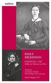 EMILY DICKINSON Poemas 601-1200 Soldar un Abismo con Aire