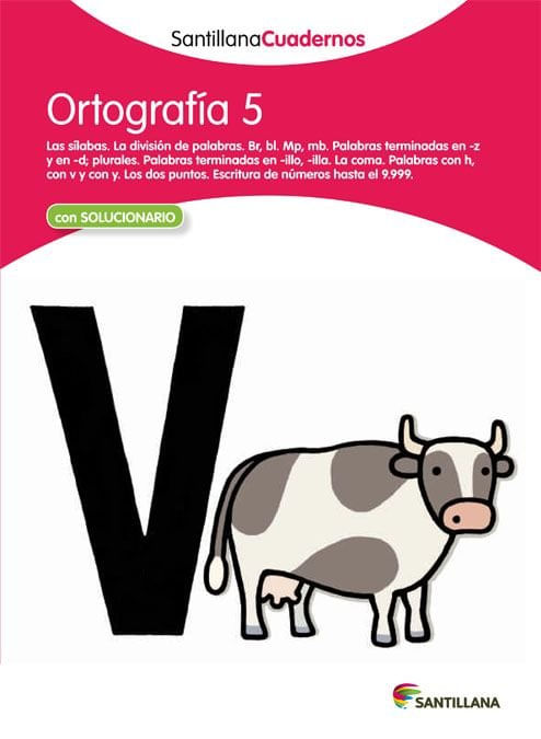 ORTOGRAFIA 5 SANTILLANA CUADERNOS