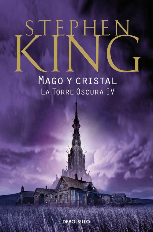 Mago y cristal La Torre Oscura 4