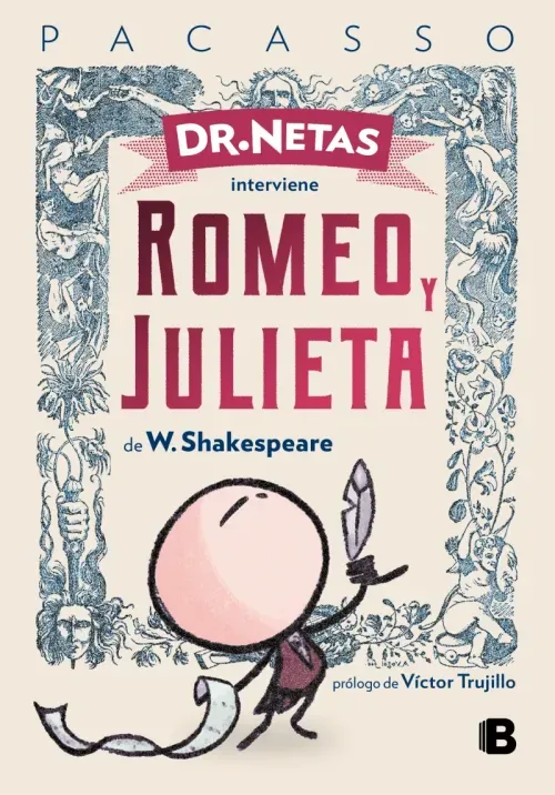 Dr Netas interviene Romeo y Julieta de W Shakeaspeare