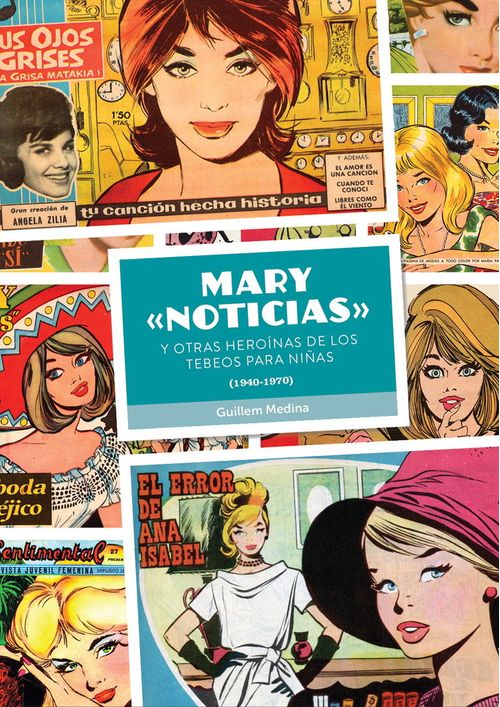 MARY NOTICIAS Y OTRAS HEROINAS DE LOS TEBEOS PARA NINAS 194