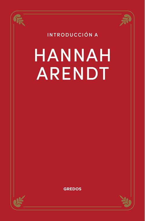 INTRODUCCION A HANNAH ARENDT
