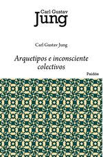 Arquetipos e inconsciente colectivo