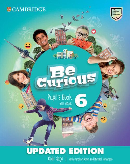 BE CURIOUS LEVEL 6 PUPILS BOOK WITH EBOOK UPDATED
