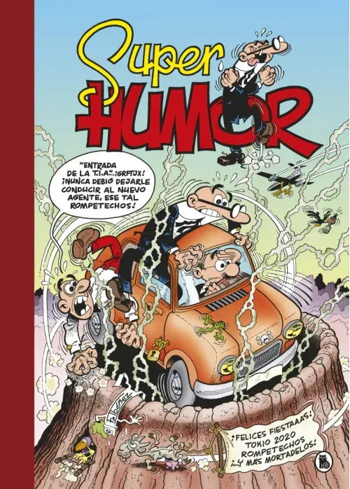Felices fiestaaas  Tokio 2020  Rompetechos y mas Mortadelos Super Humor Mortadelo 65