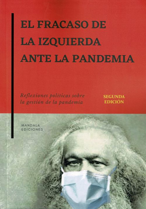 El fracaso de la izquierda ante la pandemia