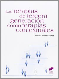 Las terapias de tercera generacion como terapias contextuales