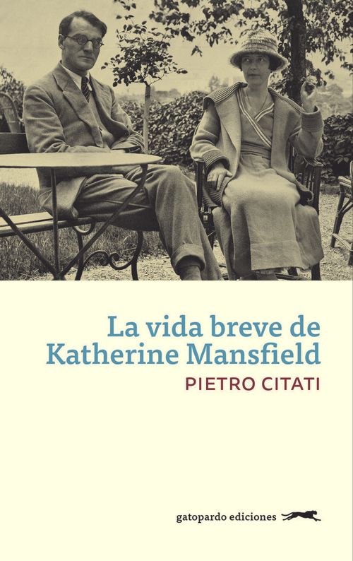 La vida breve de Katherine Mansfield