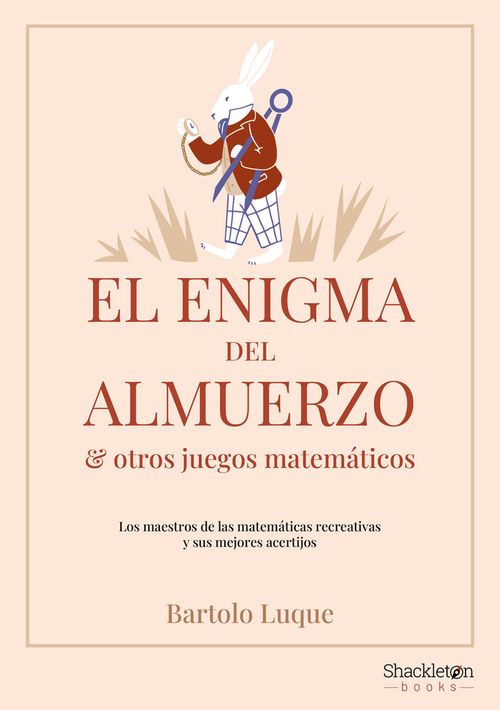 EL ENIGMA DEL ALMUERZO Y OTROS JUEGOS MATEMATICOS