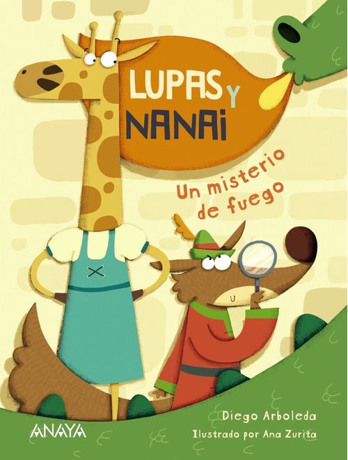 Lupas y Nanai Un misterio de fuego