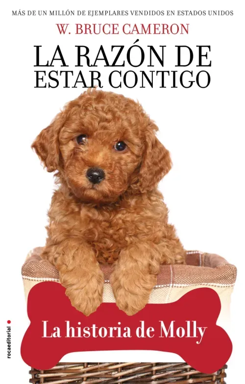 La razon de estar contigo Cachorros 2 - La historia de Molly
