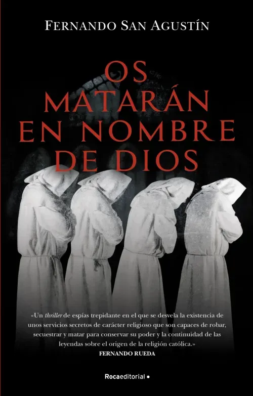 Os mataran en nombre de Dios