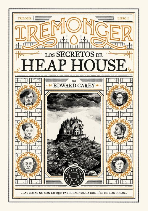 TRILOGIA IREMONGER 1 LOS SECRETOS DE HEAP HOUSE