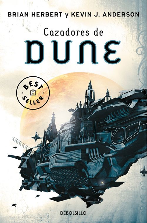 Cazadores de Dune Las cronicas de Dune 7