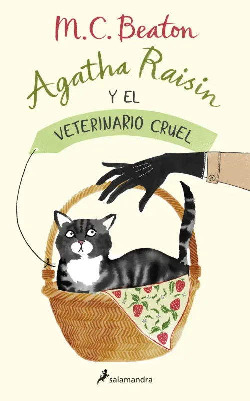 Agatha Raisin y el veterinario cruel Agatha Raisin 2