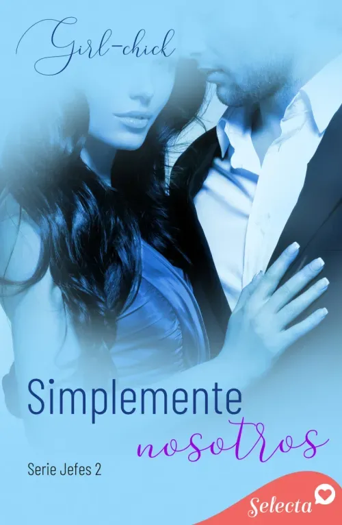Simplemente nosotros Serie Jefes 2