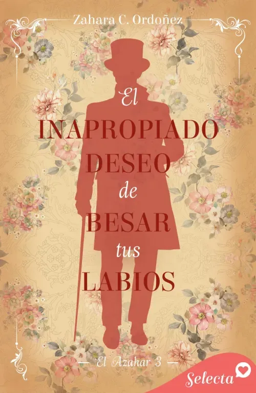 El inapropiado deseo de besar tus labios El azahar 3