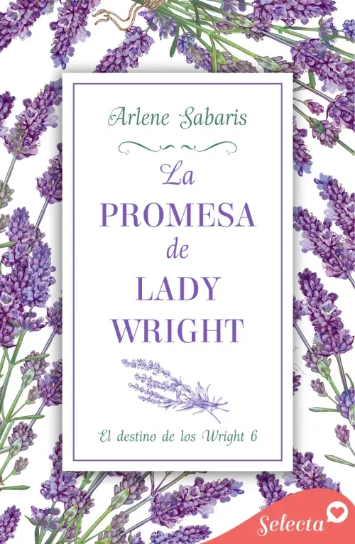 La promesa de lady Wright El destino de los Wright 6