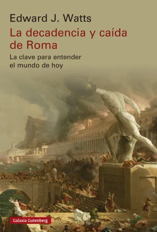 La decadencia y caida de Roma