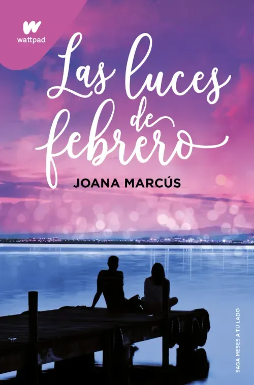 Las luces de febrero Meses a tu lado 4