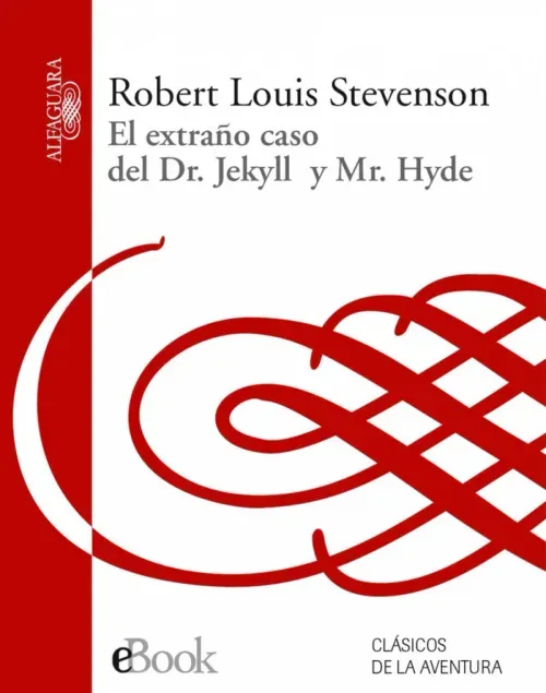 El extrano caso del Dr Jekyll y Mr Hyde