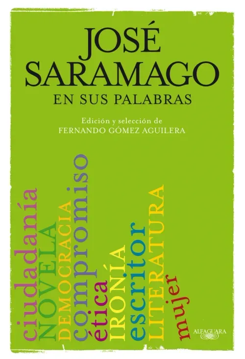 Jose Saramago en sus palabras