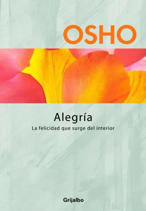 Alegria Claves para una nueva forma de vivir