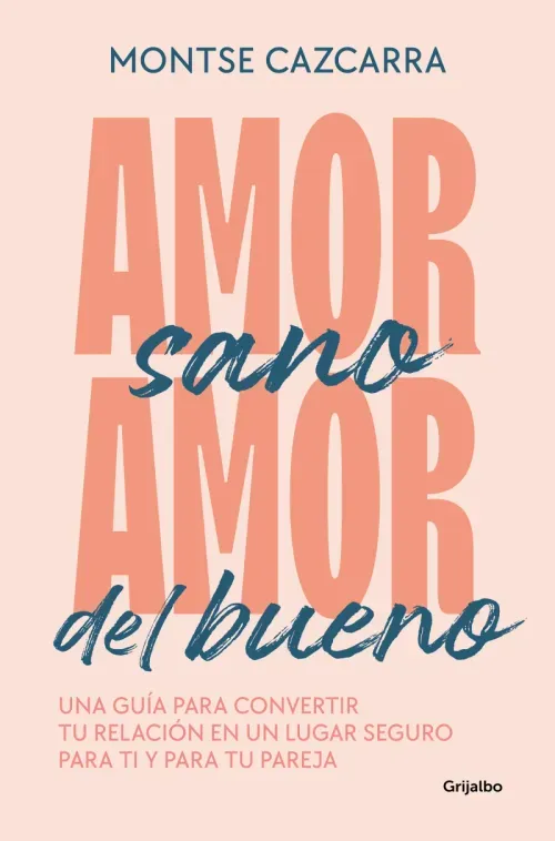 Amor sano amor del bueno