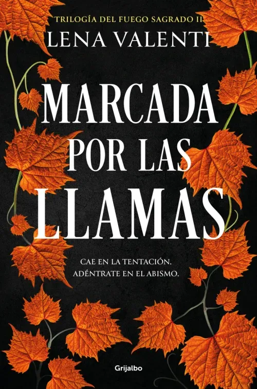 Marcada por las llamas Trilogia del Fuego Sagrado 2