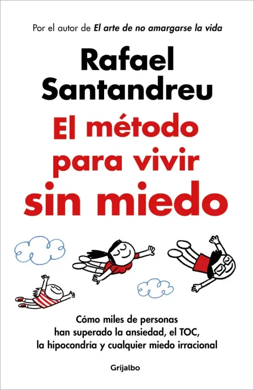El metodo para vivir sin miedo