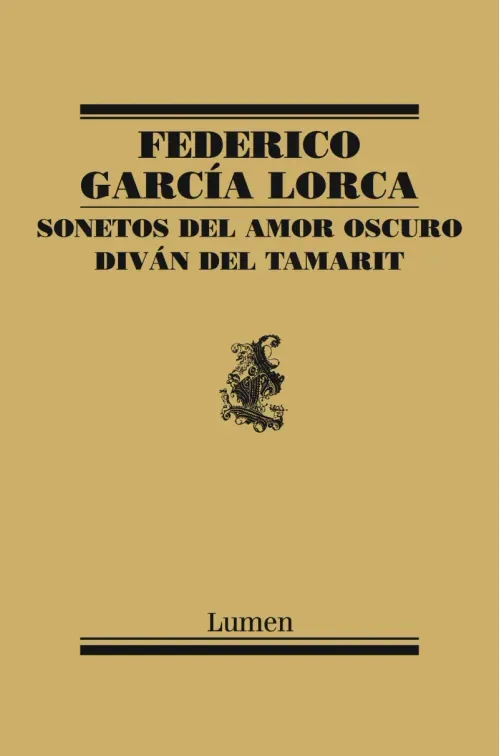 Sonetos del amor oscuro y Divan del Tamarit