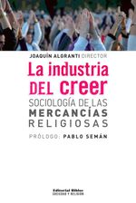bw-la-industria-del-creer-editorial-biblos-9789876912976